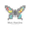 Mi.ch - Part One